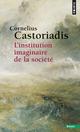 L'INSTITUTION IMAGINAIRE DE LA SOCIETE 